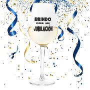 COPA DE VINO "BRINDO POR MI JUBILACION