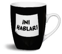 TAZA "¡ NI HABLAR !