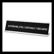 PLACA DE ESCRITORIO "AUTONOMO...