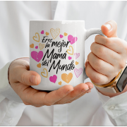 TAZA ERES LA MEJOR MAMA DEL MUNDO
